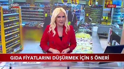 Gıda Fiyatlarını Düşürmek İçin 5 Öneri