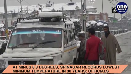 Srinagar registers lowest minimum temperature at minus 8.8 degrees| Oneindia News