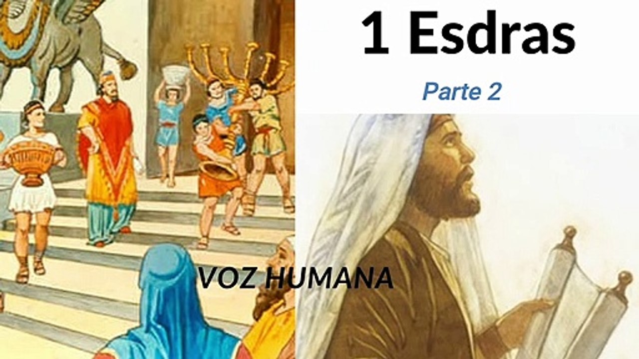 1 Esdras Parte 2 - Livros Apócrifos em Áudio