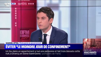 Selon Gabriel Attal, le gouvernement cherche à éviter "le moindre jour de confinement"