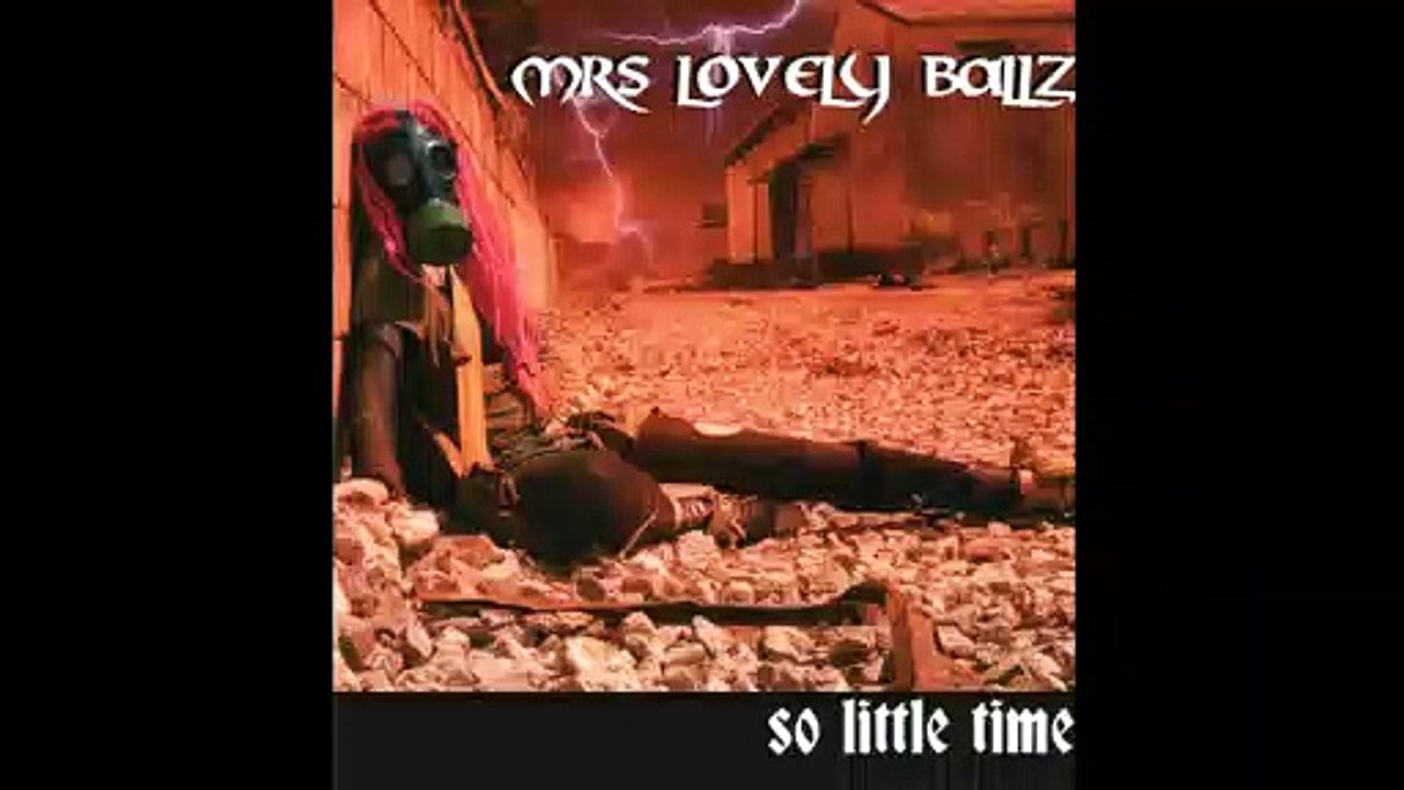 Mrz. Lovely Ballz - So little Time