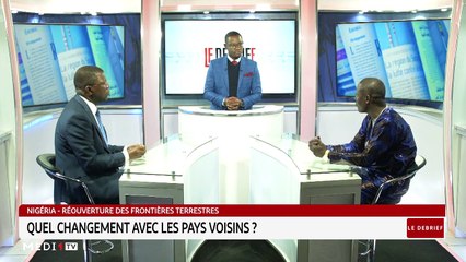 Nigéria-réouverture des frontières: quel changement avec les pays voisins ? - 31/01/2021