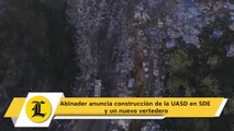Abinader anuncia construcción de la UASD en SDE y un nuevo vertedero