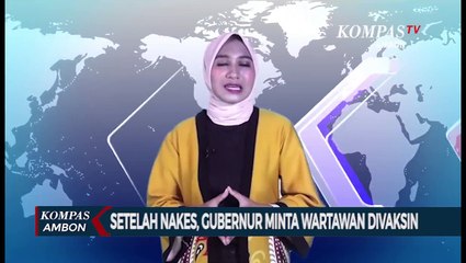 Setelah Nakes, Gubernur Maluku Minta Wartawan Divaksin