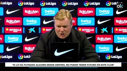 Koeman sobre la filtración del contrato de Messi: «Hay intención de hacerle daño»