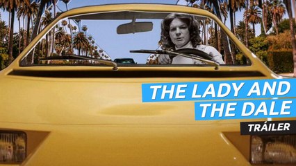 Tráiler de The Lady and the Dale, el nuevo documental que llega a HBO