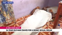 24-year-old man needs N15Million for Bionic sexual organ surgeries