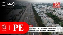 Segundo día de la nueva cuarentena en Lima, Callao y otras regiones | Primera Edición