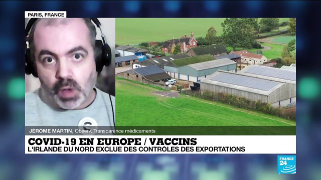Coronavirus: L'Irlande du Nord exclue des contrôles des exportations de vaccins.