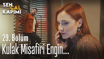 Kulak misafiri Engin... - Sen Çal Kapımı 29. Bölüm