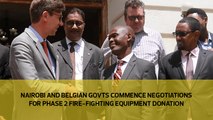 Nairobi county govt and Belgian govt commence negotiations for phase II of fire-fighting equipment donation