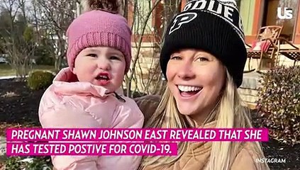 Pregnant Shawn Johnson East Tests Positive For Covid-19