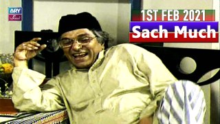 Sach Much -  Moin Akhter | 1st February 2021 | ARY Zindagi Drama