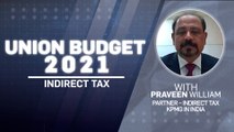 Union Budget 2021 | Indirect Taxes with Praveen William