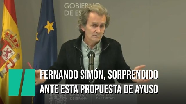 Fernando Simón, sorprendido ante la propuesta de Isabel Díaz Ayuso