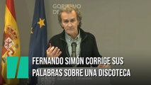 Fernando Simón corrige sus declaraciones sobre la discoteca Pachá