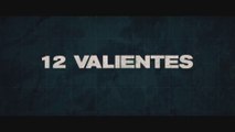 12 VALIENTES (2018) Trailer - SPANISH