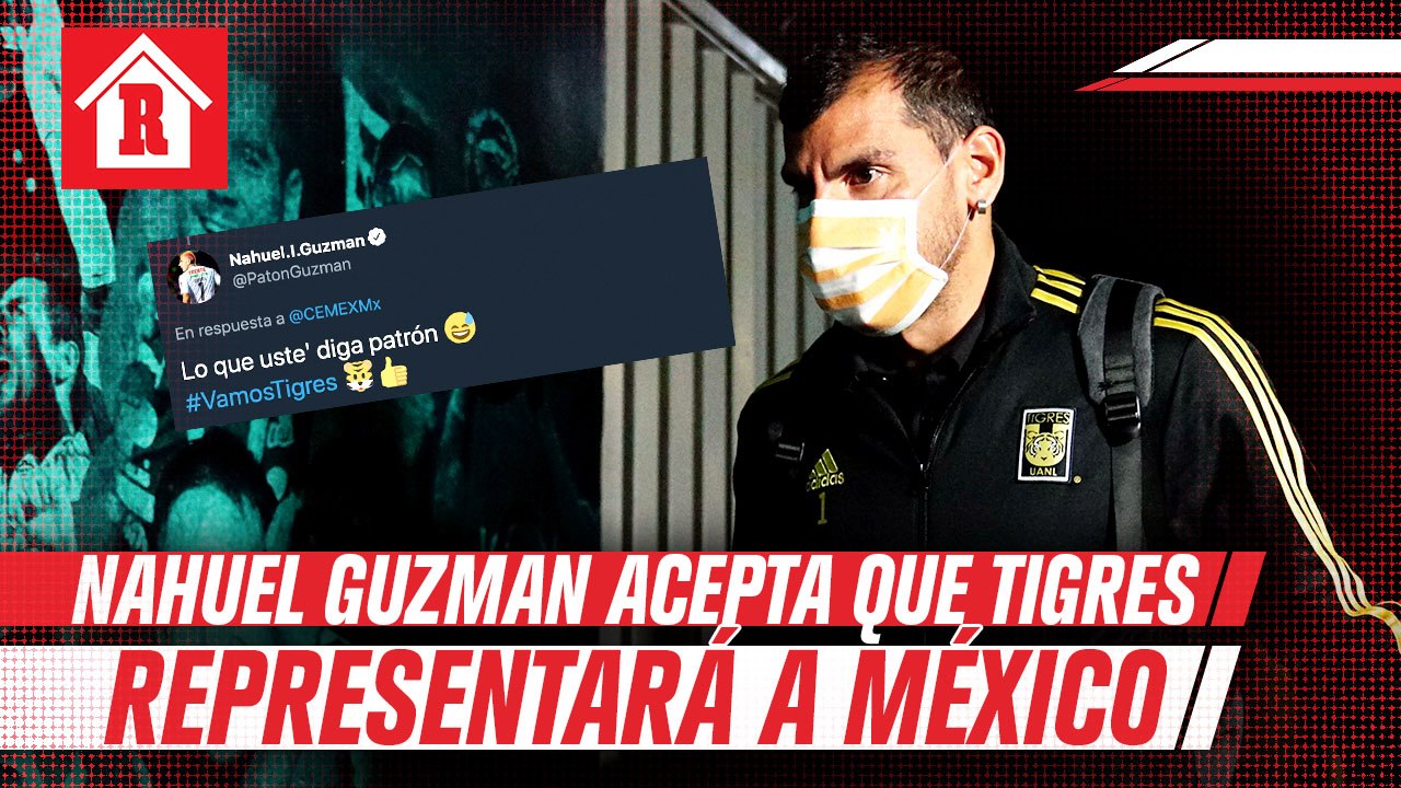 Nahuel Guzmán 'Aceptó' que la UANL representará a México en el Mundial de Clubes