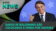 Ao Vivo | Dados de Bolsonaro são colocados à venda por hackers | 01/02/2021 | #OlharDigital (425)