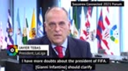 Tebas accuses FIFA president Infantino of super league talks