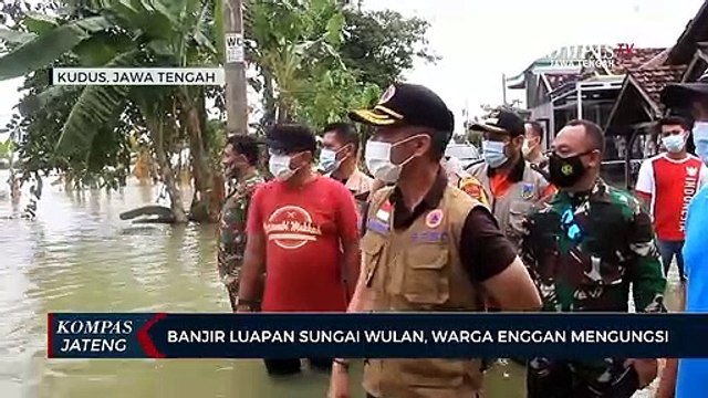 Banjir Luapan Sungai Wulan, Warga Enggan Mengungsi