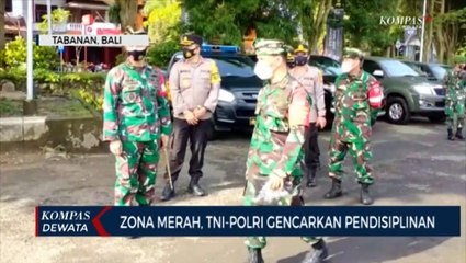 Zona Merah TNI  POLRI Gencarkan Pendisiplinan PROKES