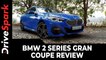 BMW 2 Series Gran Coupe Review | Design, Specs, Features, Performance, Handling & Other Details