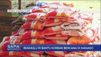 Bawaslu RI Bantu Korban Bencana Di Manado