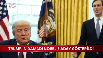 Trump'ın Damadı Nobel'e Aday Gösterildi
