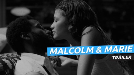 Tráiler de Malcolm & Marie, con Zendaya y John David Washington