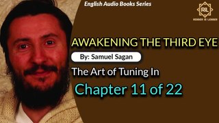 Awakening The Third Eye = Chapter 11 of 22