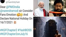 Yash Fans Writes Pm Modi To Declare National Holiday On KGF 2 Release