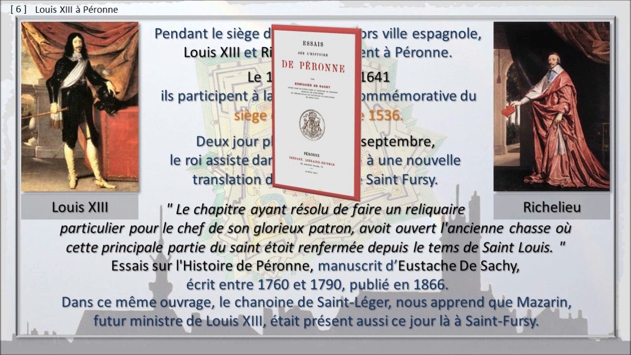 123 - PERONNE, BALADE DANS LE TEMPS,  -- Au temps de Louis XIII dans notre cité.
