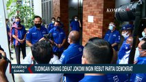 Sorotan: Tudingan Orang Dekat Jokowi Ingin Rebut Partai Demokrat