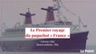 1962 : le paquebot « France » entame sa première traversée de l’Atlantique