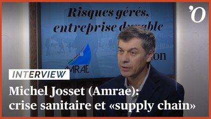 Michel Josset (Amrae): «Avec la Covid, le champ des risques pesant sur les chaînes d’approvisionnement est extrêmement vaste»