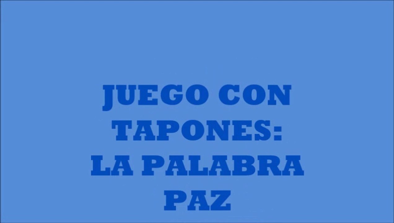 JUEGOS LETRAS Y TAPONES