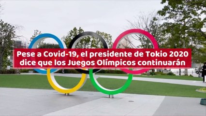 Pese al Covid-19, el presidente de Tokio 2020 dice que los Juegos Olímpicos continuarán