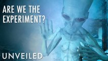 If Aliens Were Watching... How Would They Control Us? | Unveiled