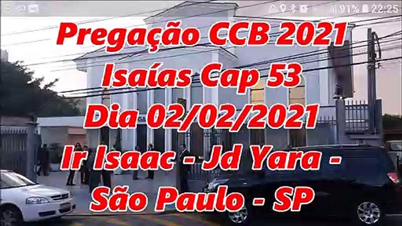 Pregação CCB 2021 - Isaías Cap 53 - Dia 02/02/2021 - Ir Isaac - Jd Yara - São Paulo - SP