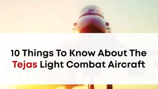 10 Things To Know About The Tejas Light Combat Aircraft | Indian Fighter Jet LCA Tejas Unknown Facts