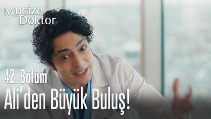Ali'den büyük buluş! - Mucize Doktor 42. Bölüm