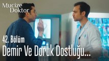 Demir ve Doruk dostluğu - Mucize Doktor 42. Bölüm