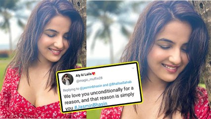 Bigg Boss 14:Jasmin Bhasin को fans से मिलता है unconditional love, ये है वजह |FilmiBeat