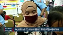 Ahli Waris Korban Kecelakaan Pesawat Sriwijaya Air SJ-182 Terima Santunan
