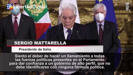 Mattarella convoca a Draghi con la vista puesta en un gobierno "de alto perfil"