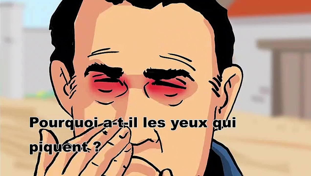 Pourquoi a-t-il les yeux qui piquent ?