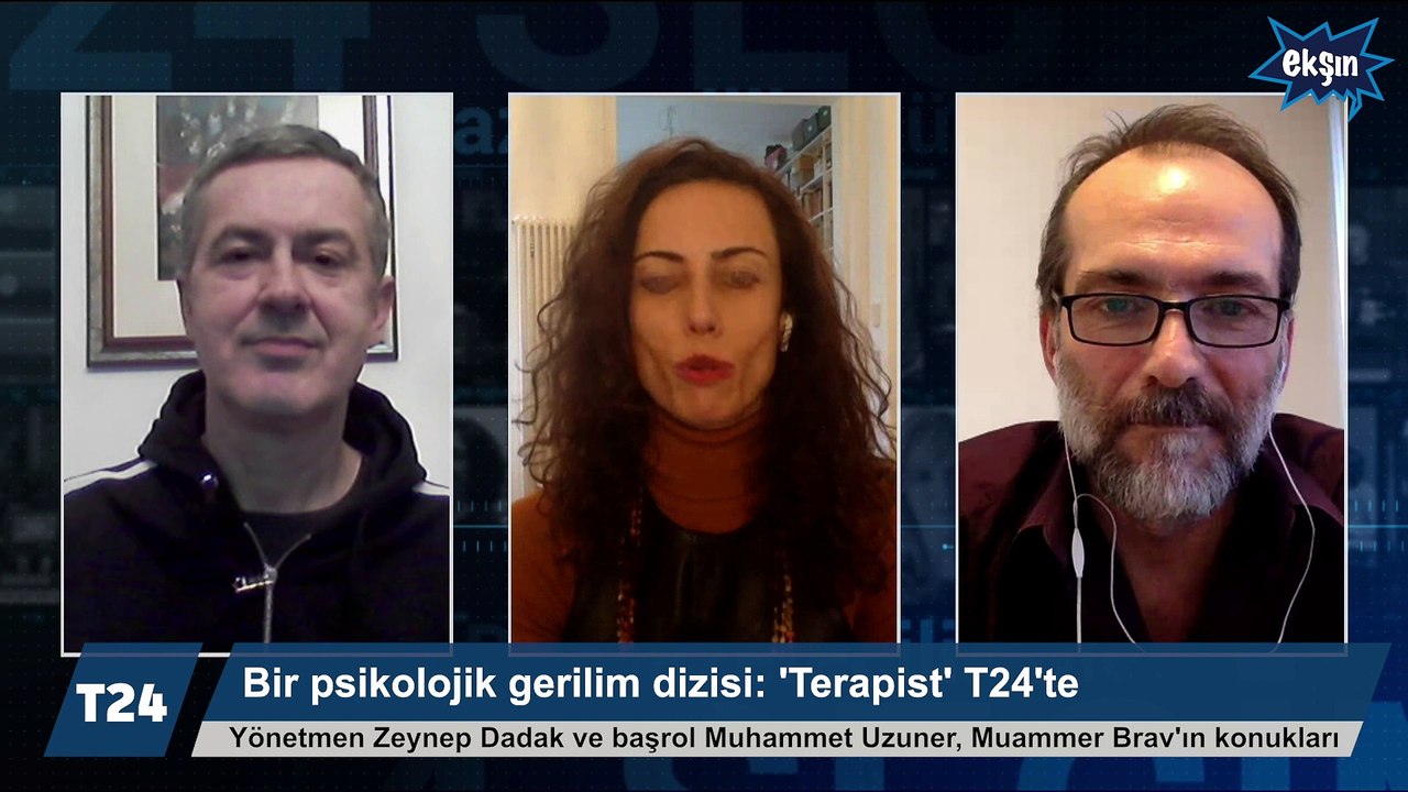 Bir psikolojik gerilim dizisi 'Terapist'in oyuncu ve yönetmeni T24'te: "10 dakikada 2,5 saat etkisi veren bir dizi"