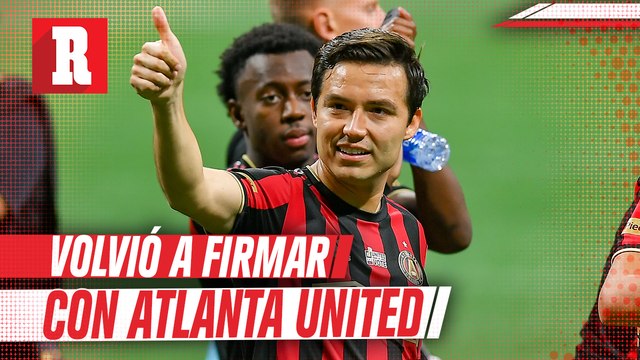 Cubo Torres volvió a firmar contrato con Atlanta United