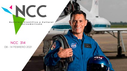 Noticiero Científico y Cultural Iberoamericano, emisión 314. 08 al 14 de febrero del 2021